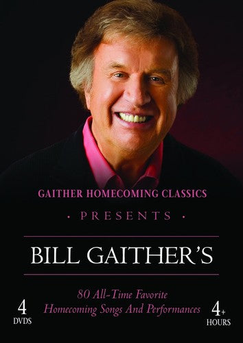 Gaither,bill & Gloria - 80 All-time Favorite Homecoming Songs & Performanc - DVD