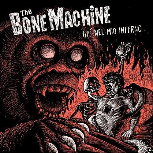 Bone Machine - Giu Nel Mio Inferno - Vinyl Record