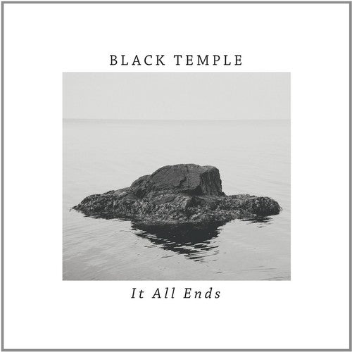 Black Temple - It All Ends - Vinyl Record