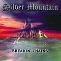 Silver Mountain - Breakin Chains - Music CD