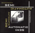 Semiautomatic - Semiautomatic - Music CD