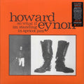 Howard Eynon - So What If Im Standing In Apricot Jam (40th Anniv. Ed.) (orange vinyl) (incl. CD) Vinyl Record