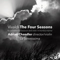 Vivaldi / La Serenissima / Chandler - Four Seasons - Music CD