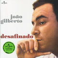 Joao Gilberto - Desafinado (+8 bonus tracks) (ltd. ed.) (180g) Vinyl Record