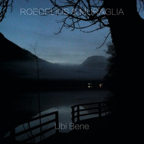 Roedelius & Muraglia - Ubi Bene - Vinyl Record