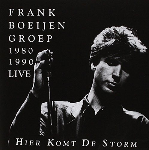 Boeijen,frank Groep - Hier Komt De Storm: Live 1980-1990 - Music CD
