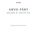 Part,arvo - Arvo Part: Musica Selecta - A Sequence By Manfred - Music CD