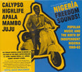 Various - Nigeria Freedom Sounds! Popular Music And The Birth Of Independent Nigeria 1960-63 (23 tracks) (incl. 48-page booklet) Music CD