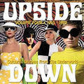 Upside Down: Coloured Dreams From The Under / Var - Upside Down: Coloured Dreams From The Under / Var - Music CD