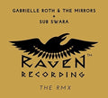 Roth,gabrielle & Mirrors / Sub Swara - Raven - Rmx - Music CD