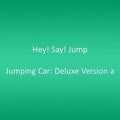 Hey! Say! Jump - Jumping Car: Deluxe Version A - Music CD