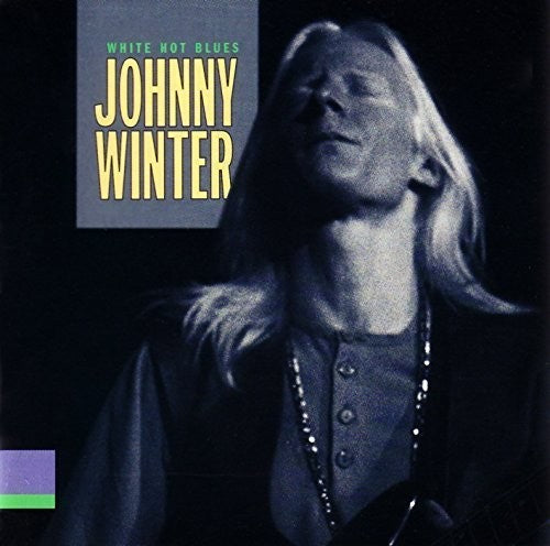 Winter,johnny - White Hot Blues - Music CD