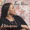 Wood,fawn - Kikawiynan - Music CD