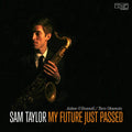 Taylor,sam - My Future Just Passed - Music CD