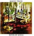Magic Trick - River Of Souls - Vinyl Record
