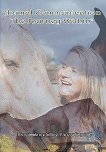 Animal Communication: The Journey Within - Animal Communication: The Journey Within - DVD