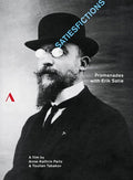 Peitz / Satie / Piano Duo Grauschumacher / Armenga - Satiesfictions - Promenades With Erik Satie - DVD