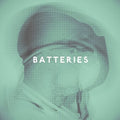 Batteries - Batteries - Vinyl Record