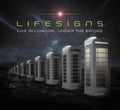Lifesigns - Live In London: Under The Bridge - DVD