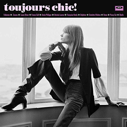 Toujours Chic: More French Girl Singers Of 1960s - Toujours Chic: More French Girl Singers Of 1960s - Vinyl Record