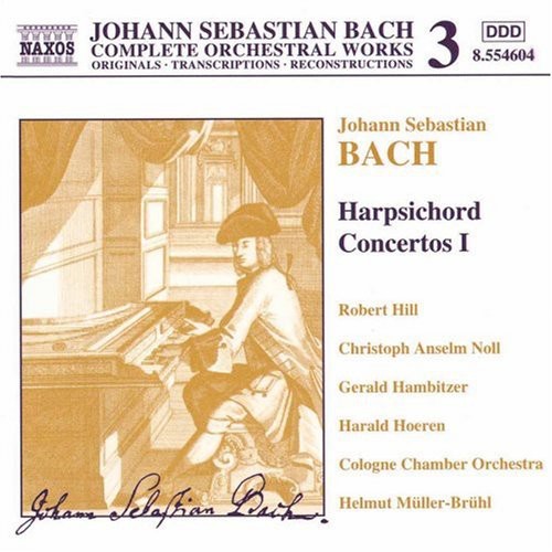 Bach / Hill,robert / Noll / Hambitzer / Hoeren - Harpsichord Concertos #1 - Music CD
