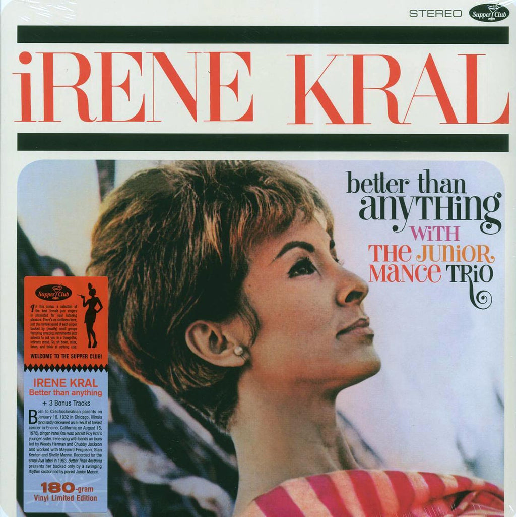 Irene Kral, Junior Mance Trio - Better Than Anything (+3 bonus tracks) (ltd. ed.) (180g) Vinyl Record