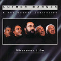 Barnes,luther / Sunset Jubilaires - Wherever I Go - Music CD