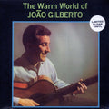 Joao Gilberto - The Warm World Of Joao Gilberto (clear vinyl) Vinyl Record