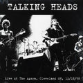 Talking Heads - Live At The Agora, Cleveland OH, 12/18/78 Vinyl Record