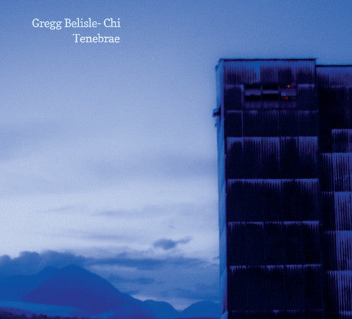 Belisle-chi,gregg - Tenebrae - Music CD