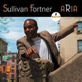 Fortner,sullivan - Aria - Music CD