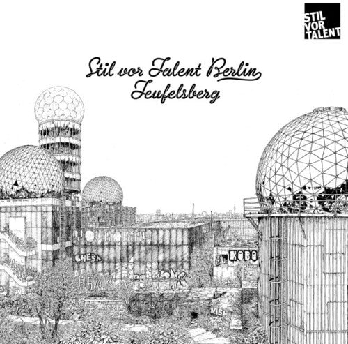 Stil Vor Talent Berlin: Teufelsberg / Various - Stil Vor Talent Berlin: Teufelsberg / Various - Music CD