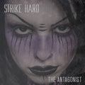 Strike Hard - Antagonist - Music CD