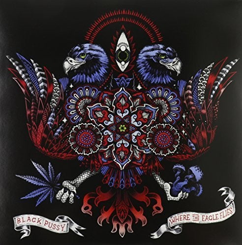 Black Pussy - Where The Eagle Flys - Vinyl Record