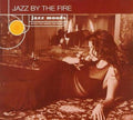 Jazz Moods: Jazz By The Fire / Various - Jazz Moods: Jazz By The Fire / Various - Music CD