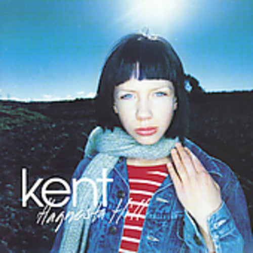 Kent - Hagnesta Hill (swedish Language) - Music CD