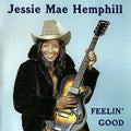 Hemphill, Mae Jessie - Feelin' Good - Music CD