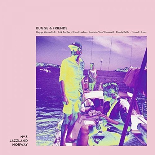 Wesseltoft,bugge - Bugge & Friends (180g Vinyl) - Vinyl Record