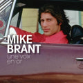 Brant,mike - Une Voix En Or - Music CD