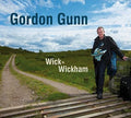 Gunn,gordon - Wick To Wickham - Music CD