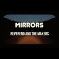 Reverend & The Makers - Mirrors - Vinyl Record