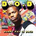 B.o.b. - Bobby Ray Is Back - Music CD