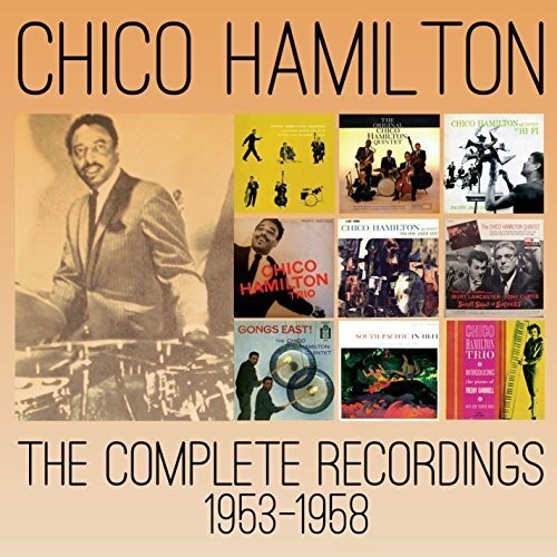 Hamilton,chico - Complete Recordings 1953-1958 - Music CD