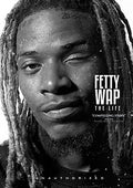 Fetty Wap - Fetty Wap - The Life - DVD