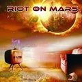 Riot On Mars - First Wave - Music CD