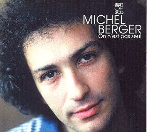 Berger,michel - On N Est Pas Seul: Best - Music CD