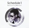 Schedule 1 - Approaching Midnight - Music CD