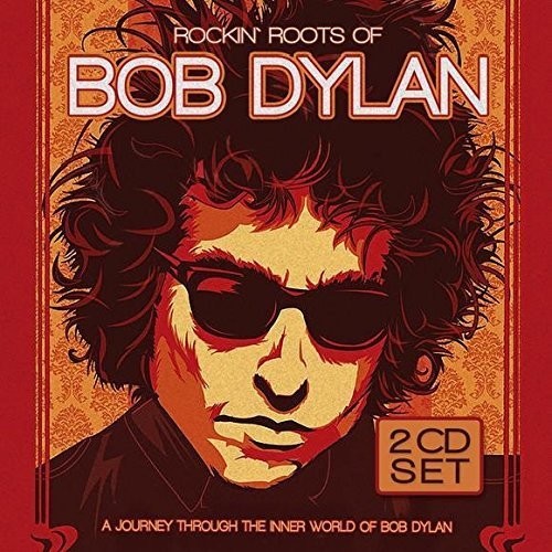 Rockin Roots Of Bob Dylan / Various - Rockin Roots Of Bob Dylan / Various - Music CD