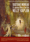 Kaplan,nelly - Gustave Moreau Et Autres Films Dart De Nelly - DVD