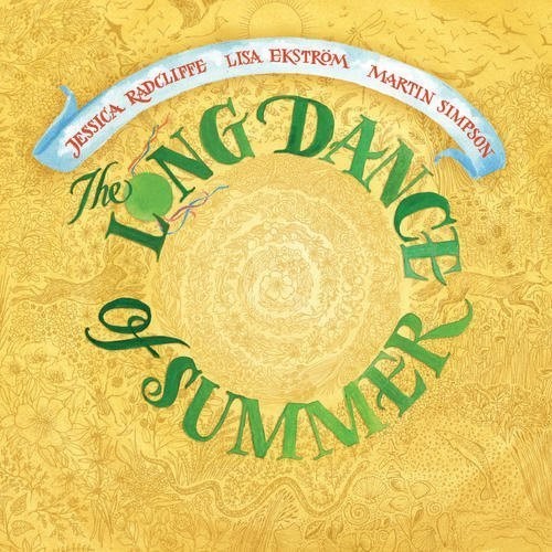 Radcliffe,jessica / Ekstrom,lisa / Simpson,martin - Long Dance Of Summer - Music CD